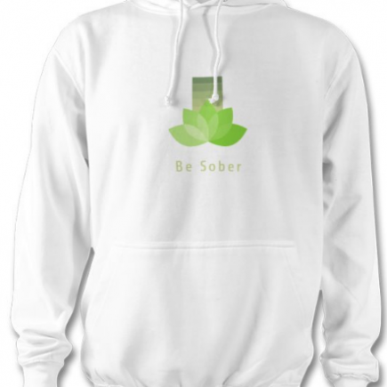 Be Sober Hoodie - Buy Yours Now